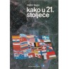 KAKO U 21. STOLJEĆE