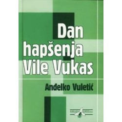 DAN HAPŠENJA VILE VUKAS