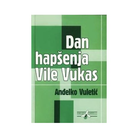 DAN HAPŠENJA VILE VUKAS