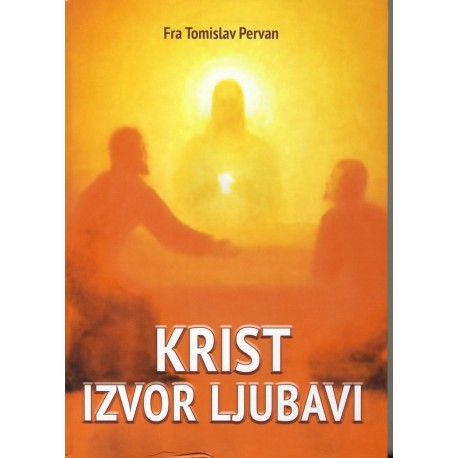 KRIST IZVOR LJUBAVI