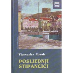 POSLJEDNJI STIPANČIĆI