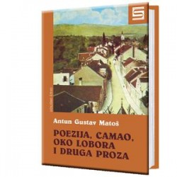 POEZIJA, CAMAO, OKO LOBORA I DRUGA PROZA