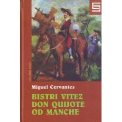 BISTRI VITEZ DON QUIJOTE OD MANCHE