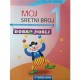 MOJ SRETNI BROJ 1 RADNI PRIRUČNIK