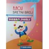 MOJ SRETNI BROJ 1 RADNI PRIRUČNIK