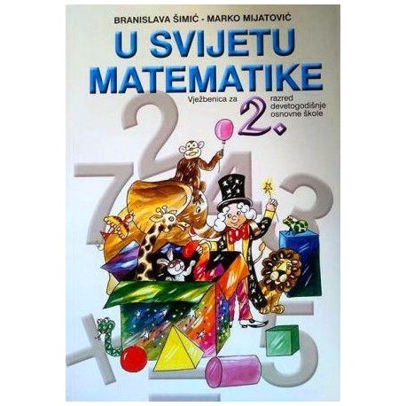 U SVIJETU MATEMATIKE - VJEŽBENICA ZA 2. RAZRED