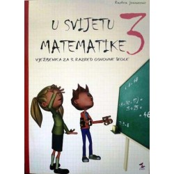 U SVIJETU MATEMATIKE 3 VJEŽBENICA