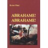 ABRAHAME! ABRAHAME!