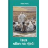 ISUS SILAN NA RIJEČI