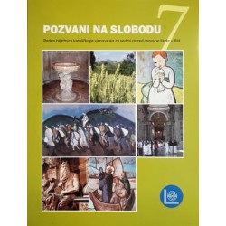 POZVANI NA SLOBODU 7 - Radna bilježnica katoličkoga vjeronauka za 7. razred osnovne škole