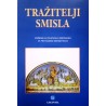 TRAŽITELJI SMISLA - udžbenik katoličkoga vjeronauka za prvi razred srednje škole
