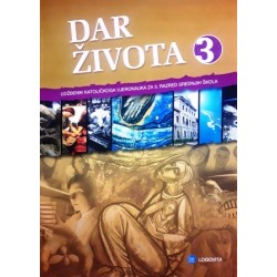 DAR ŽIVOTA - udžbenik katoličkoga vjeronauka za treći razred srednjih škola