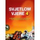 SVJETLOM VJERE - udžbenik katoličkoga vjeronauka za 4. razred srednjih škola