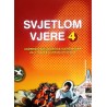SVJETLOM VJERE - udžbenik katoličkoga vjeronauka za 4. razred srednjih škola