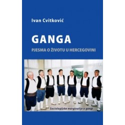 GANGA - Pjesma o životu u Hercegovini