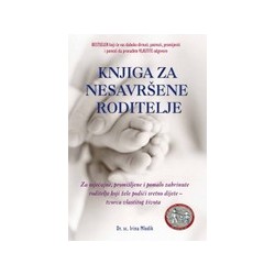 KNJIGA ZA NESAVRŠENE RODITELJE