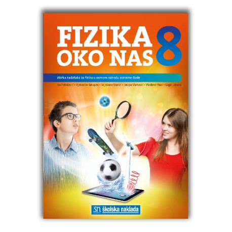 FIZIKA OKO NAS 8/9 ZBIRKA ZADATAKA