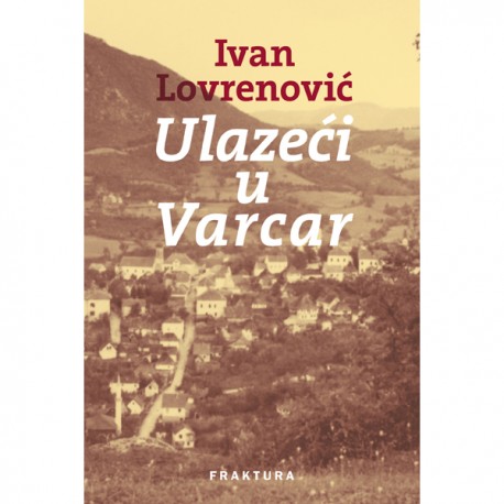 Ulazeći u Varcar