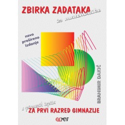 ZBIRKA ZADATAKA IZ MATEMATIKE S PISMENIH ISPITA ( 1.RAZRED GIMNAZIJE)