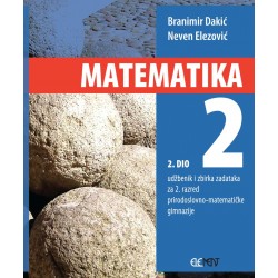 MATEMATIKA 2 (2.DIO) UDŽBENIK I ZBIRKA ZADATAKA PRIRODOSLOVNO-MATEMATIČKE GIMNAZIJE