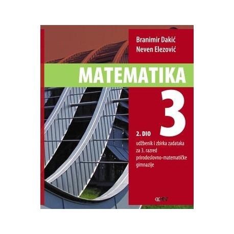 MATEMATIKA 3 UDŽBENIK I ZBIRKA ZADATAKA 2.DIO