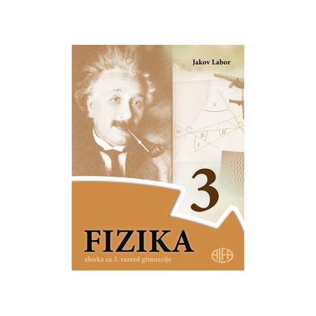 FIZIKA 3 ZBIRKA (Naklada Alfa)