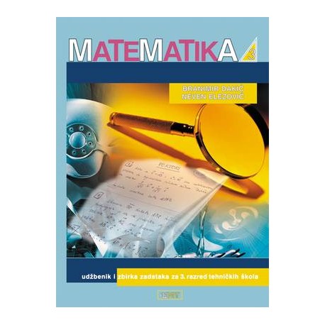 MATEMATIKA 3, UDŽBENIK I ZBIRKA ZADATAKA