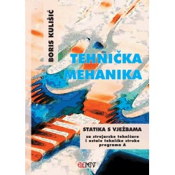 TEHNIČKA MEHANIKA- STATIKA S VJEŽBAMA, UDŽBENIK