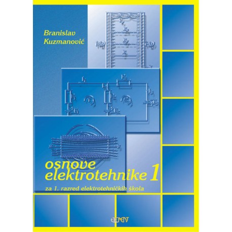 OSNOVE ELEKTROTEHNIKE 1