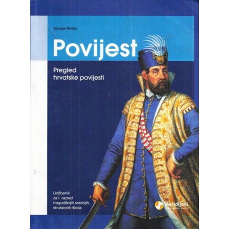 POVIJEST - Pregled hrvatske povijesti