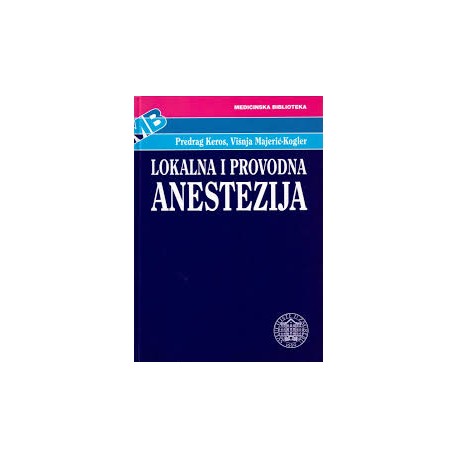 LOKALNA I PROVODNA ANESTEZIJA