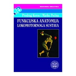 FUNKCIJSKA ANATOMIJA LOKOMOTORNOGA SUSTAVA