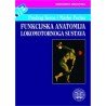 FUNKCIJSKA ANATOMIJA LOKOMOTORNOGA SUSTAVA