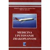 MEDICINA I PUTOVANJE ZRAKOPLOVOM