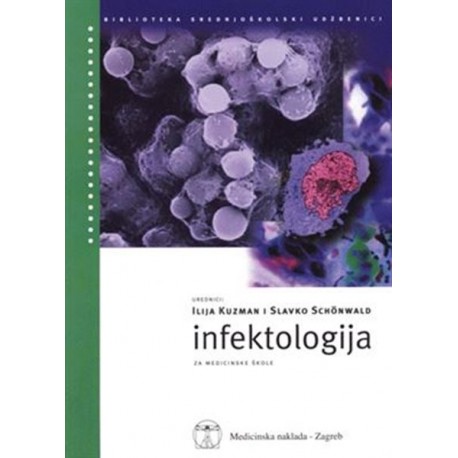 INFEKTOLOGIJA - za medicinske škole