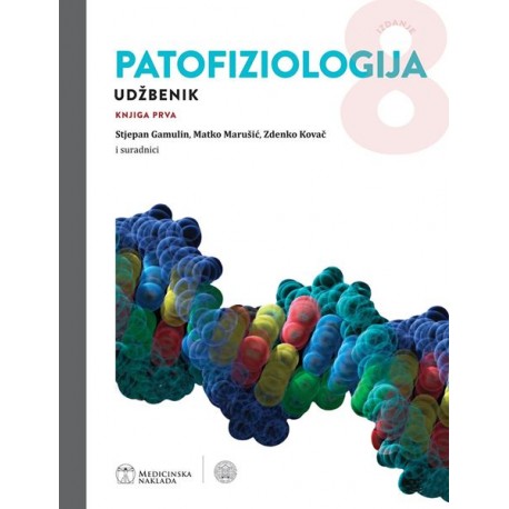 PATOFIZIOLOGIJA (Knjiga prva)