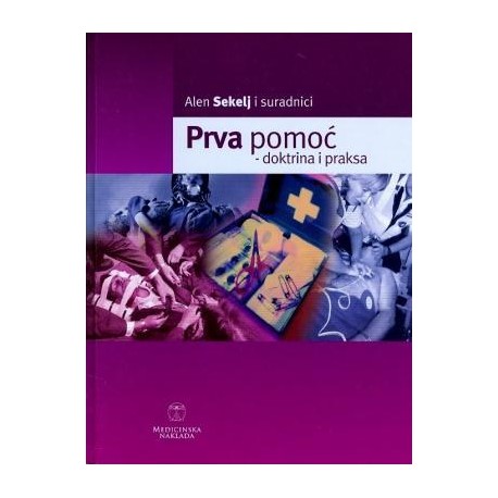 PRVA POMOĆ - doktrina i praksa