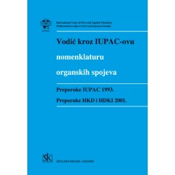 VODIČ KROZ IUPAC-OVU NOMENKLATURU ORGANSKIH SPOJEVA