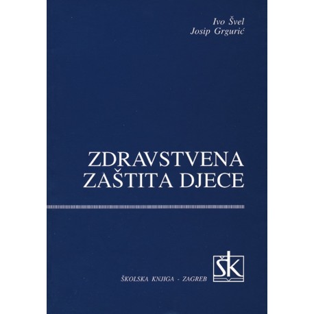 ZDRAVSTVENA ZAŠTITA DJECE