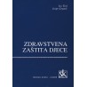 ZDRAVSTVENA ZAŠTITA DJECE