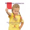 RAZMAŽENA GENERACIJA