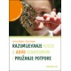 RAZUMIJEVANJE DJECE S ADHD SINDROMOM I PRUŽANJE POTPORE