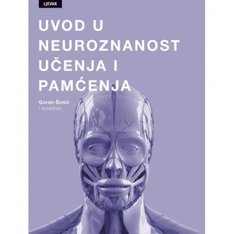 UVOD U NEUROZNANOST UČENJA I PAMĆENJA