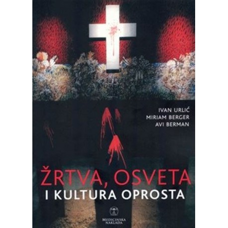 ŽRTVA, OSVETA I KULTURA OPROSTA