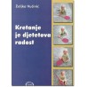 KRETANJE JE DJETETOVA RADOST