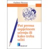 PUT PREMA USPJEŠNOM UČENJU ILI KAKO TREBA UČITI