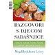 RAZGOVORI S DJECOM SADAŠNJICE