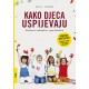 KAKO DJECA USPIJEVAJU