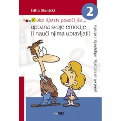 KAKO DJETETU POMOĆI DA... UPOZNA SVOJE EMOCIJE (I NAUČI NJIMA UPRAVLJATI)