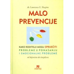 KAKO RODITELJI MOGU SPRIJEČITI PROBLEME U PONAŠANJU I EMOCIONALNE PROBLEME